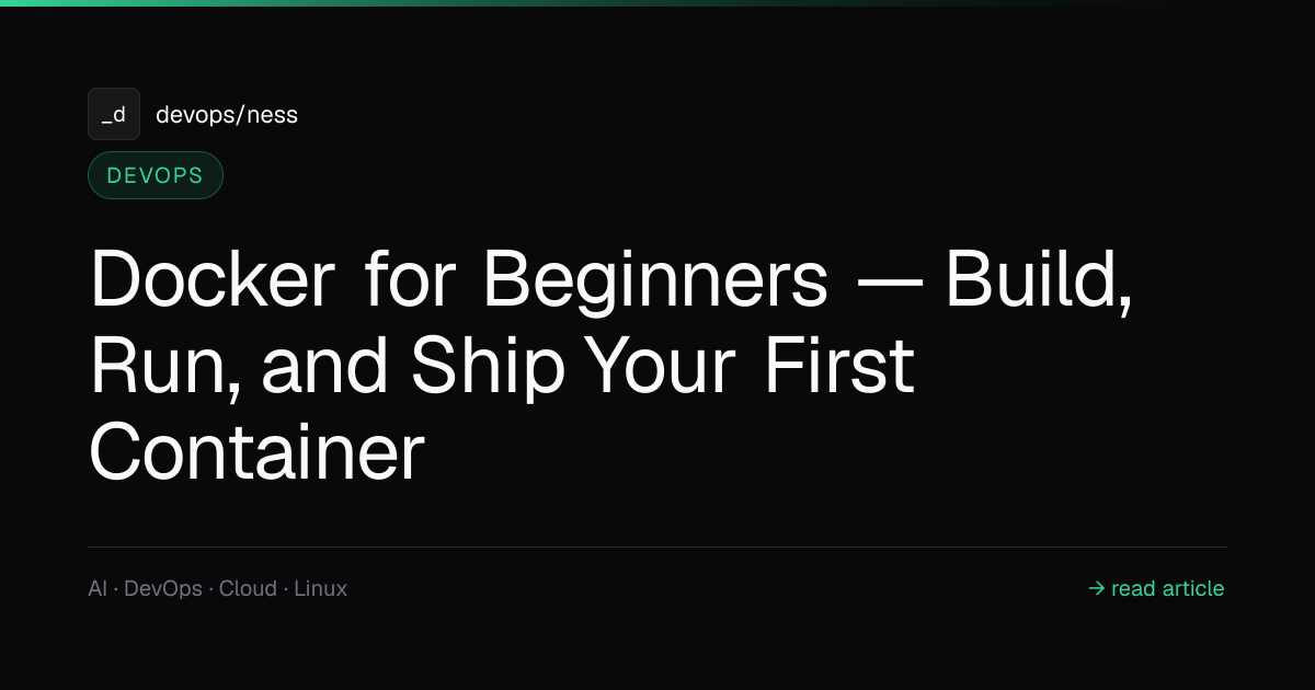 Docker for Beginners — Your First Container | DevOpsNess