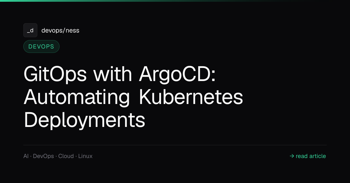 GitOps with ArgoCD: Automate Kubernetes Deployments | DevOpsNess